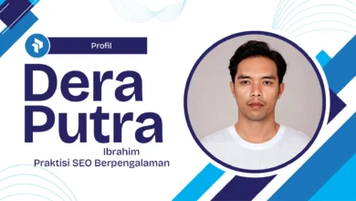 Dera Putra Ibrahim Ahli SEO Berpengalaman