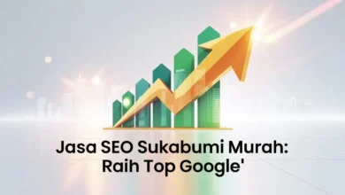 Jasa SEO Sukabumi Murah Raih Top Google